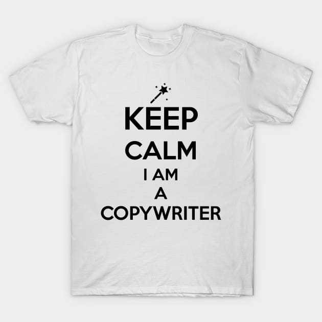 I am a Copywriter T-Shirt by Saytee1
